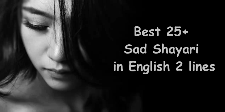 Sad Shayari in English 2 lines